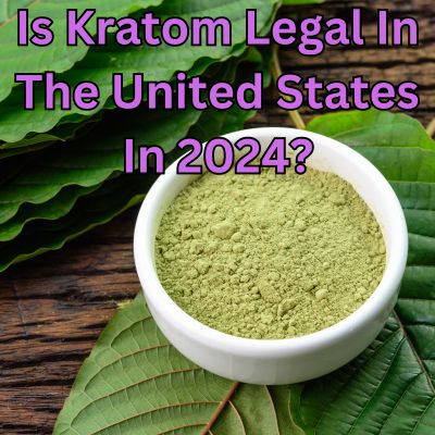 is kratom legal in the united states